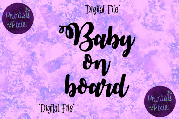 Baby on Board Pregnancy and Children Graphics for Crafts