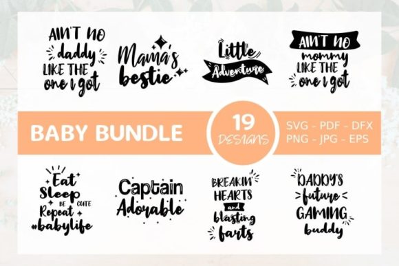 Baby Sayings Craft Bundle: Graphics for Crafts & Branding