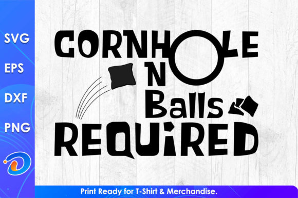 Cornhole No Balls Required Funny Gaming Graphics