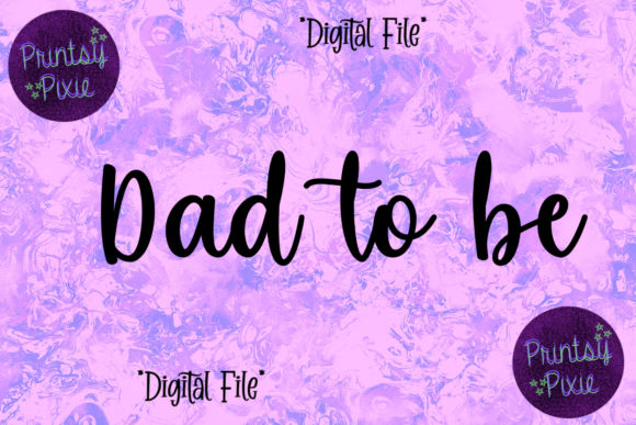 Dad to Be Pregnancy Announcement Graphics for Crafts & Content
