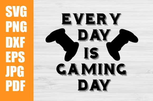 Every Day is Gaming Day Svg: A Graphics and Crafts Review