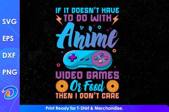 Funny Gaming Anime Video Games or Food Graphics for Crafts