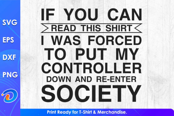If You Can Read This Shirt Video Gaming Graphics