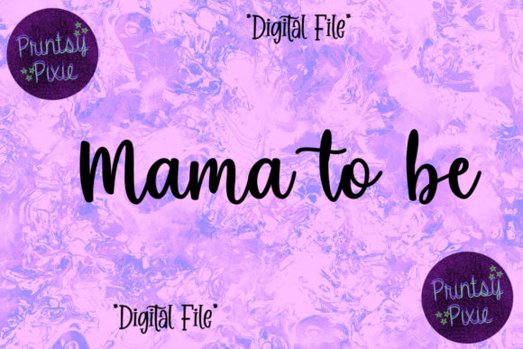 Mama to Be Pregnancy Announcement Graphics for Crafts
