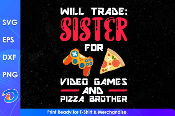 Will Trade Sister for Video Games Gaming Graphics